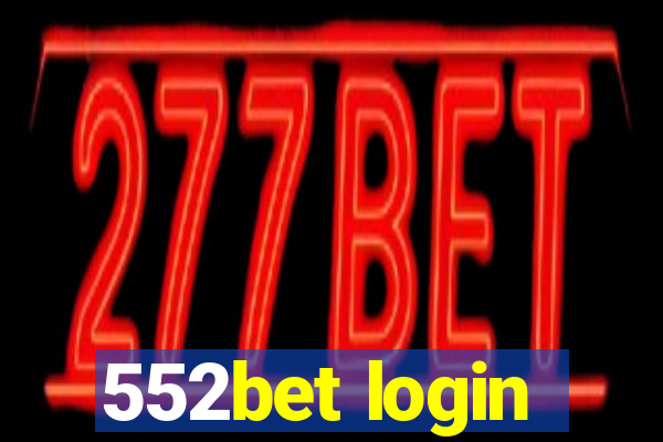 552bet login